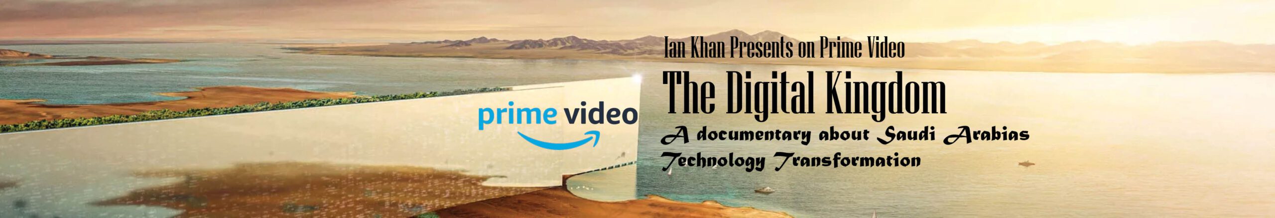 The Digital Kingdom – Saudi Arabia’s Technology Journey documentary film by Ian Khan available on Moconomy